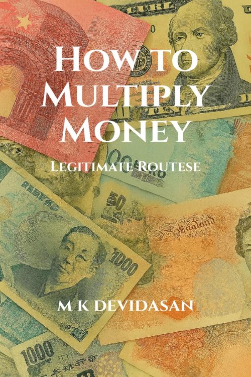 How to Multiply Money: Legitimate Routes Paperback – September 29, 2025